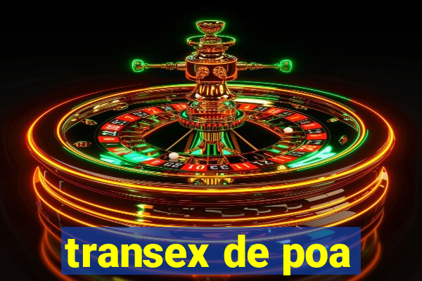 transex de poa